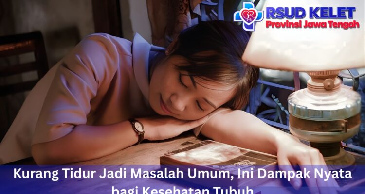 Kurang Tidur Jadi Masalah Umum, Ini Dampak Nyata bagi Kesehatan Tubuh