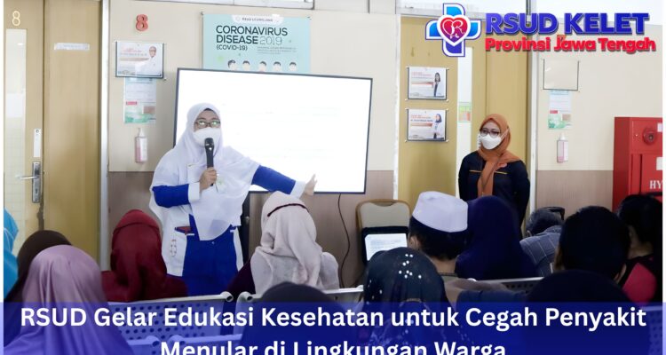 RSUD Gelar Edukasi Kesehatan untuk Cegah Penyakit Menular di Lingkungan Warga
