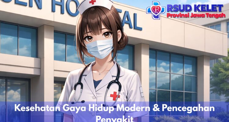 Kesehatan Gaya Hidup Modern & Pencegahan Penyakit