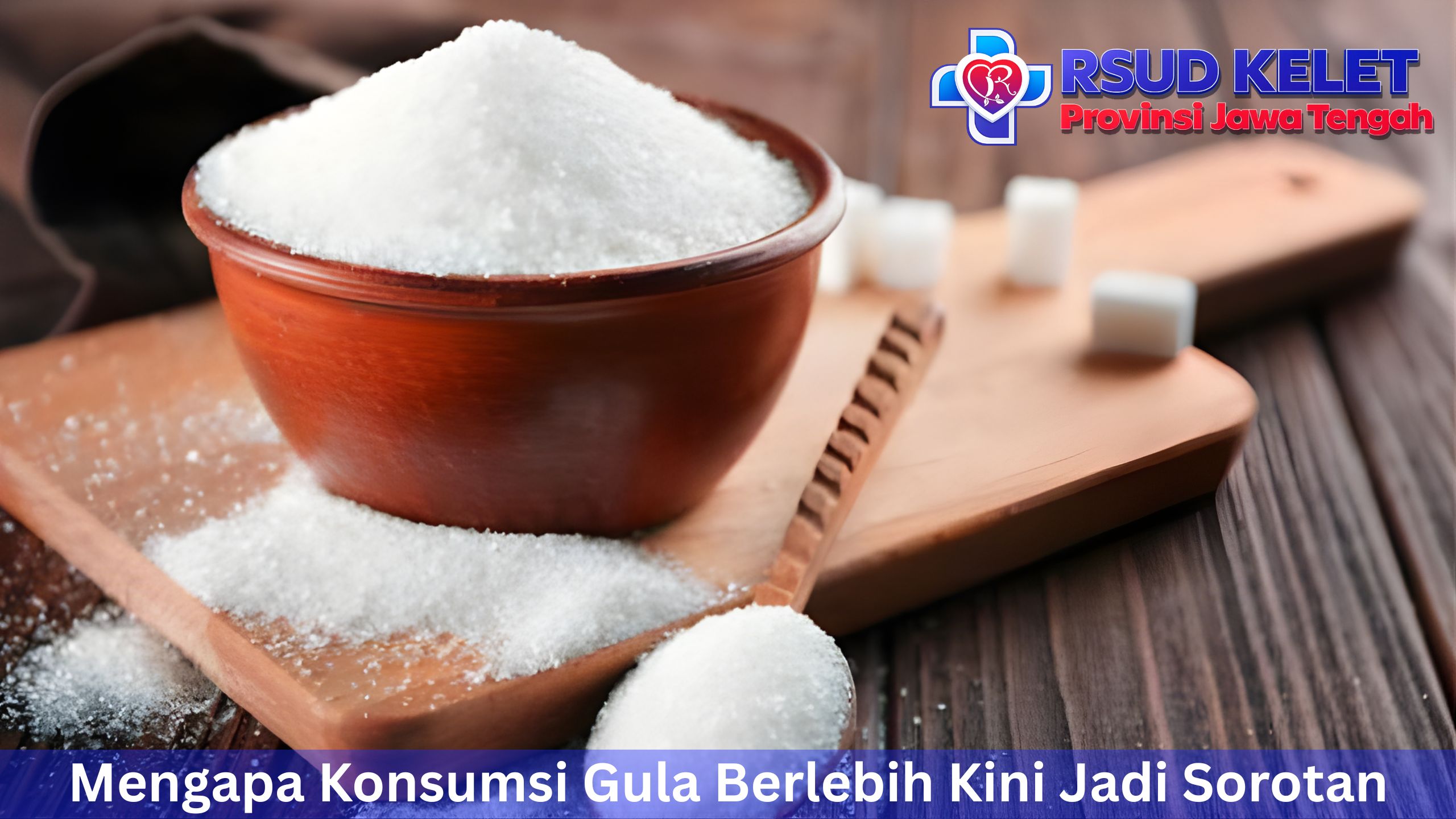 Mengapa Konsumsi Gula Berlebih Kini Jadi Sorotan