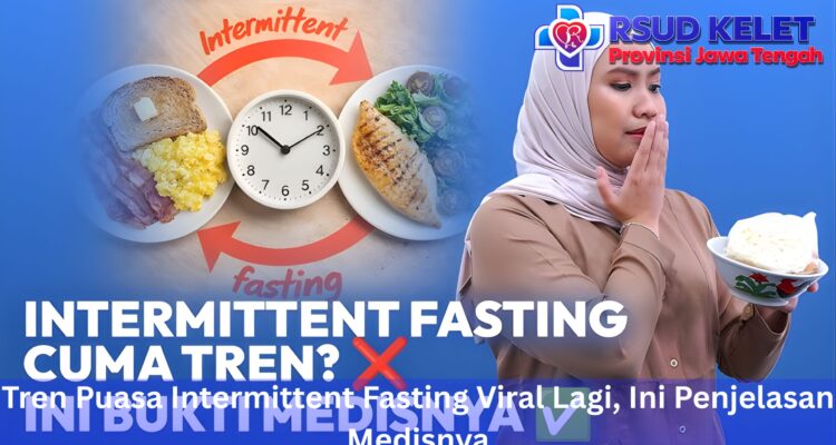 Tren Puasa Intermittent Fasting Viral Lagi, Ini Penjelasan Medisnya