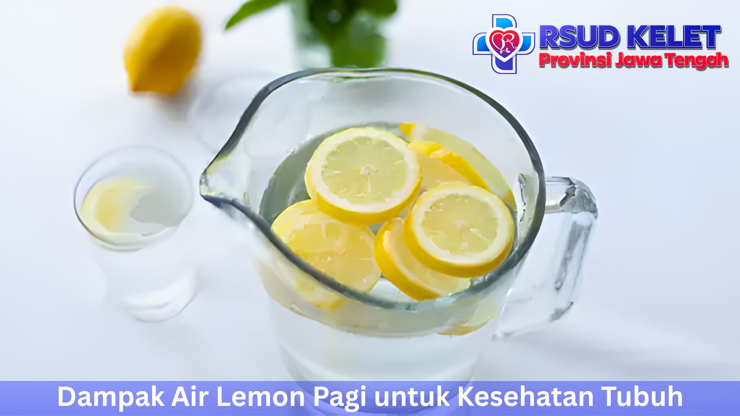 Dampak Air Lemon Pagi untuk Kesehatan Tubuh