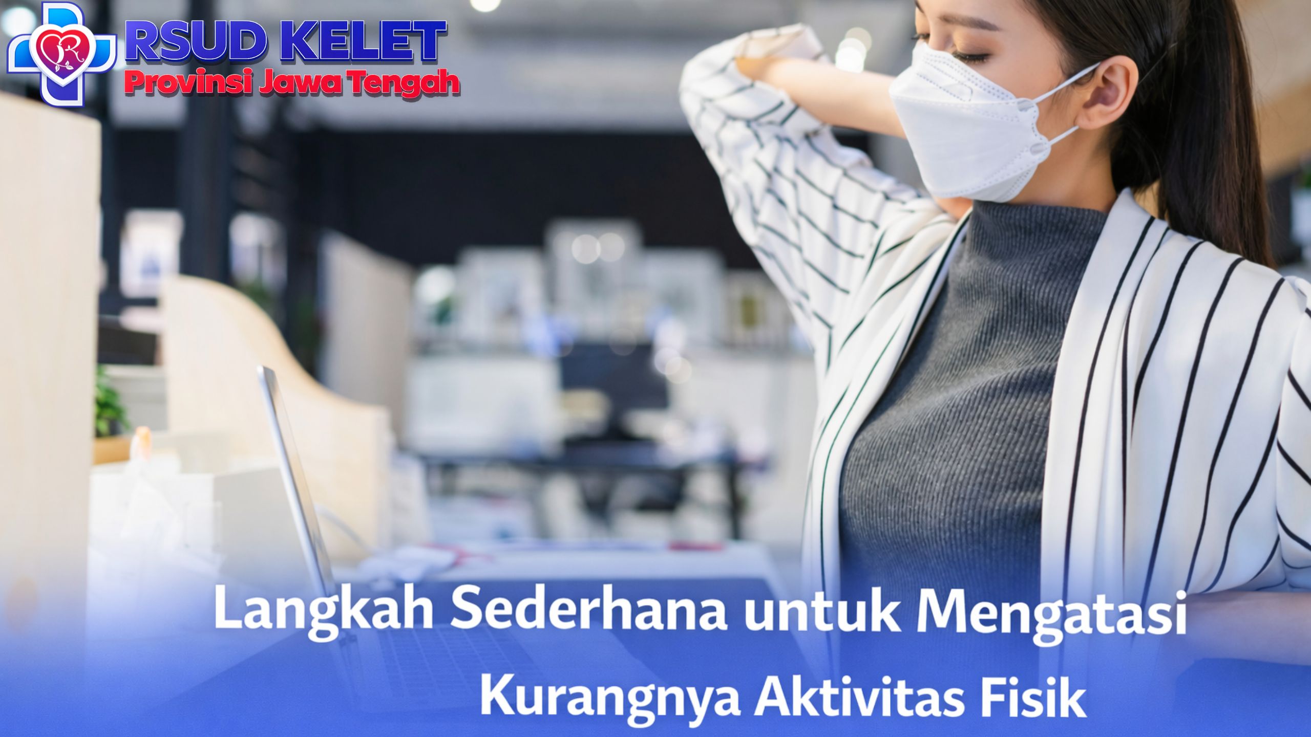Langkah Sederhana untuk Mengatasi Kurangnya Aktivitas Fisik