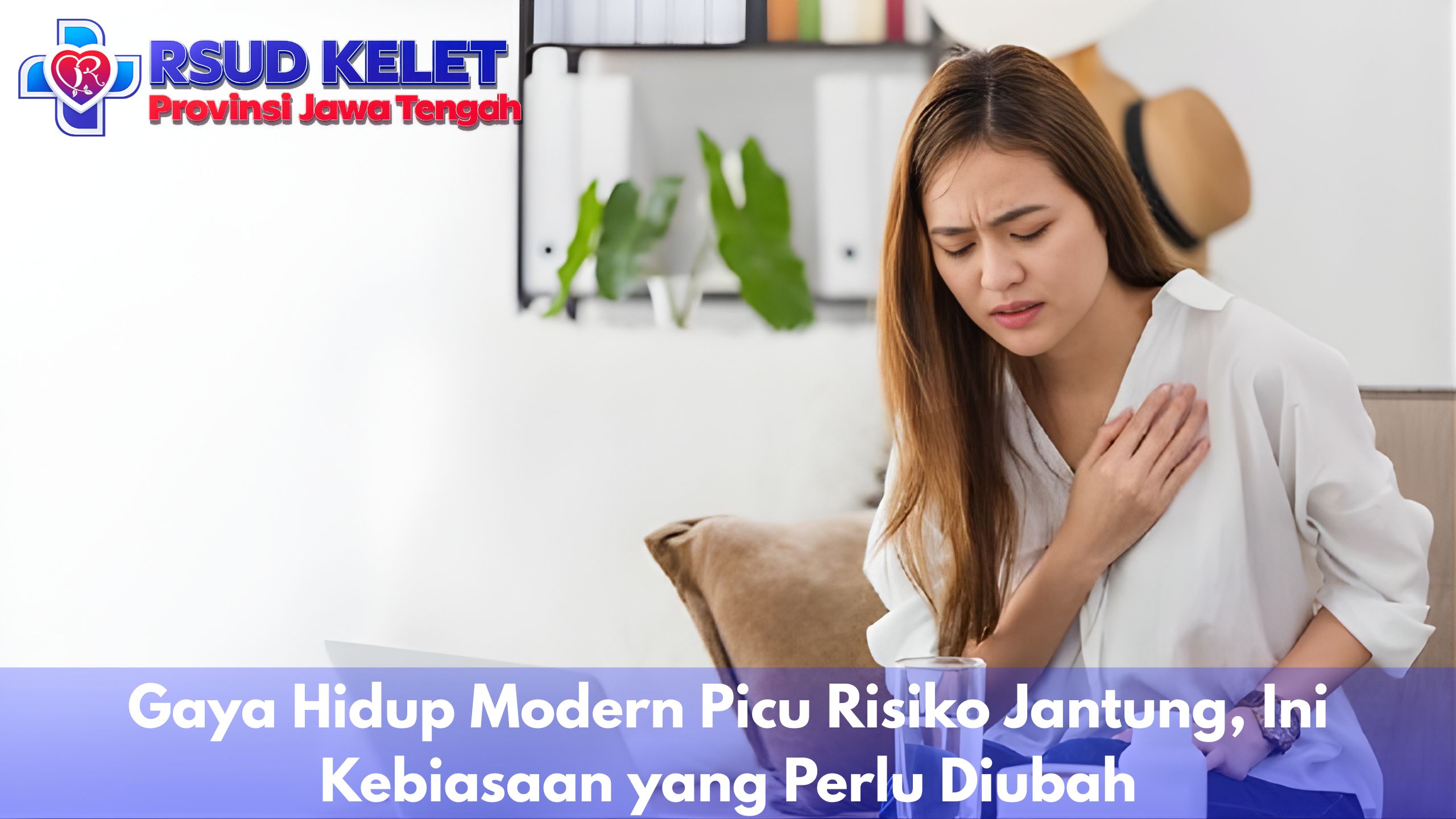 Gaya Hidup Modern Picu Risiko Jantung, Ini Kebiasaan yang Perlu Diubah