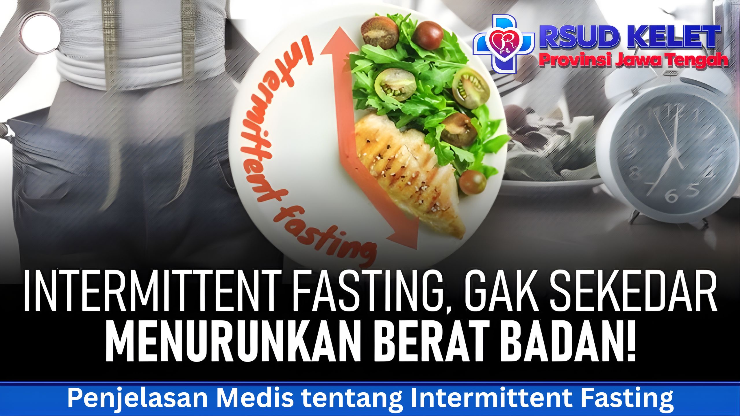 Penjelasan Medis tentang Intermittent Fasting