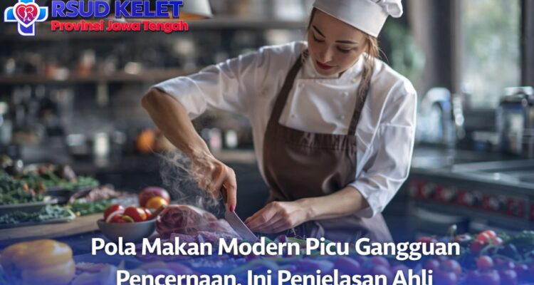 Pola Makan Modern Picu Gangguan Pencernaan, Ini Penjelasan Ahli
