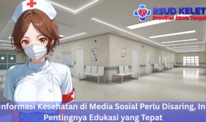 Informasi Kesehatan di Media Sosial Perlu Disaring, Ini Pentingnya Edukasi yang Tepat