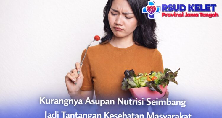 Kurangnya Asupan Nutrisi Seimbang Jadi Tantangan Kesehatan Masyarakat
