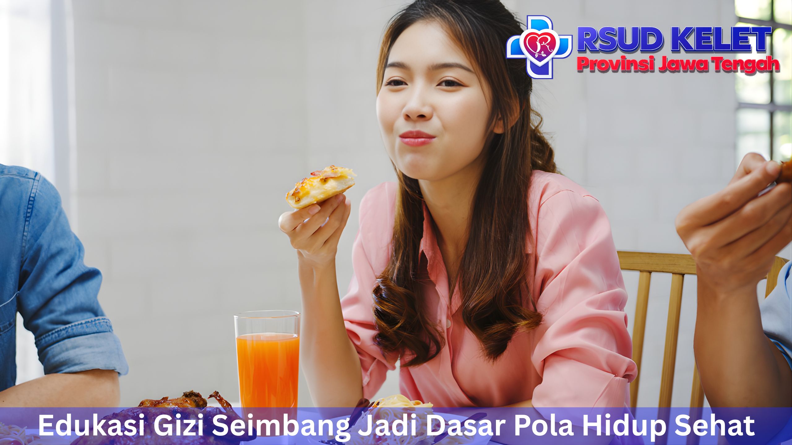 Edukasi Gizi Seimbang Jadi Dasar Pola Hidup Sehat