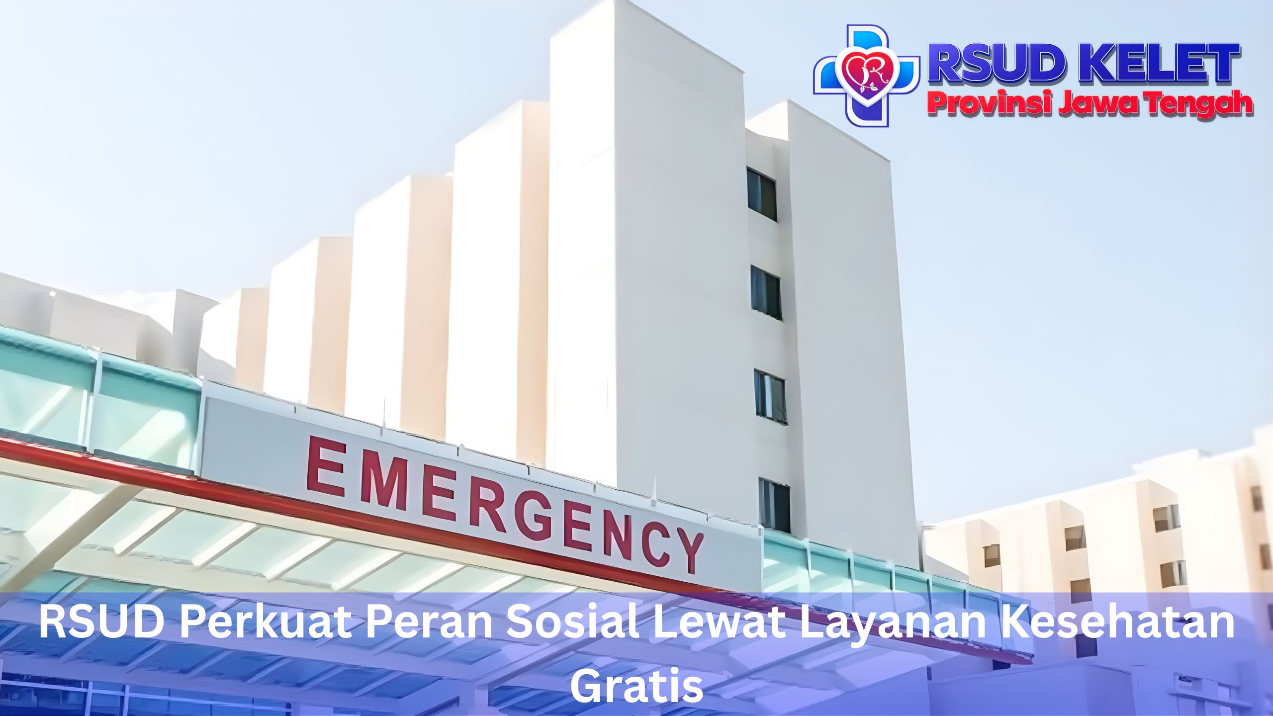RSUD Perkuat Peran Sosial Lewat Layanan Kesehatan Gratis