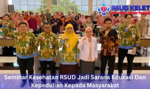 Seminar Kesehatan RSUD Jadi Sarana Edukasi Dan Kepedulian Kepada Masyarakat