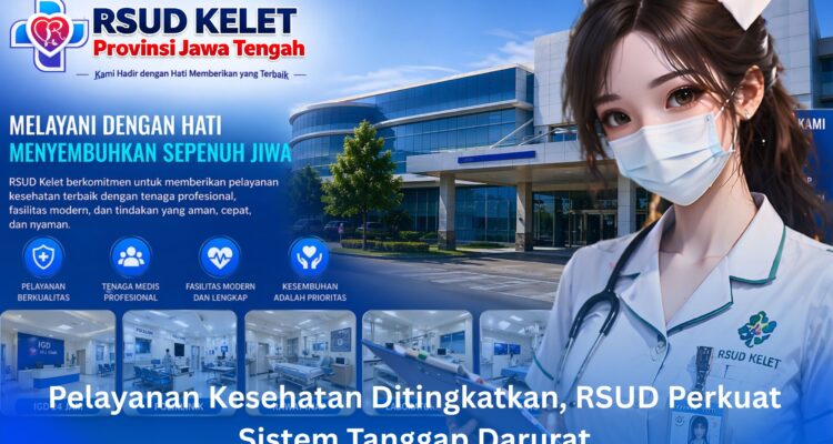 Pelayanan Kesehatan Ditingkatkan, RSUD Perkuat Sistem Tanggap Darurat