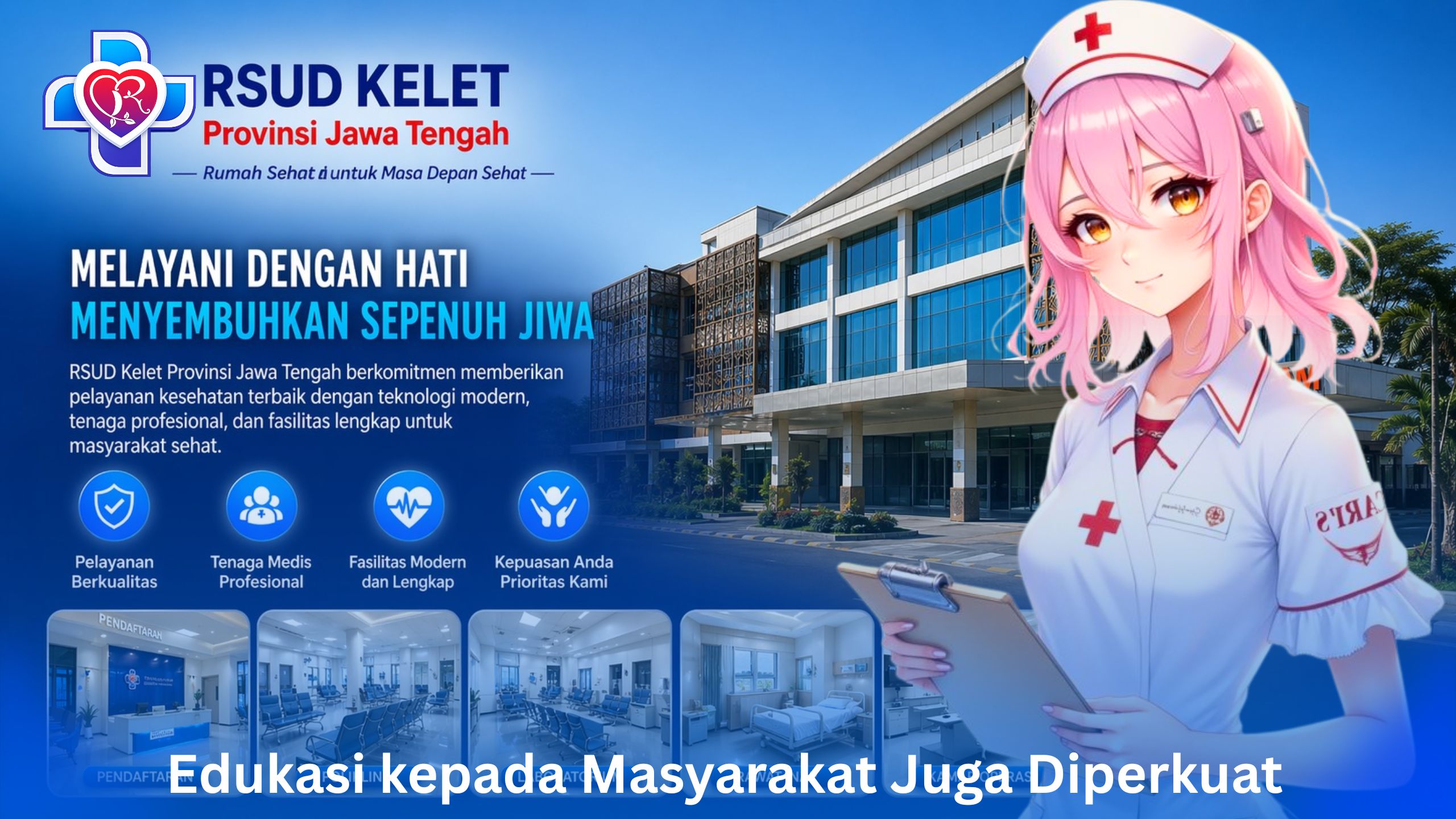 Edukasi kepada Masyarakat Juga Diperkuat