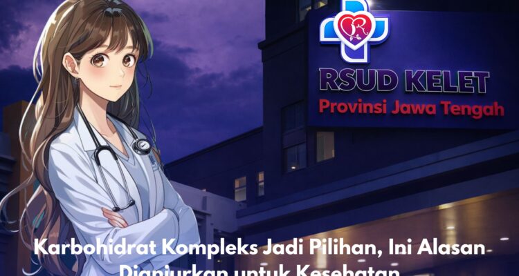Karbohidrat Kompleks Jadi Pilihan, Ini Alasan Dianjurkan untuk Kesehatan