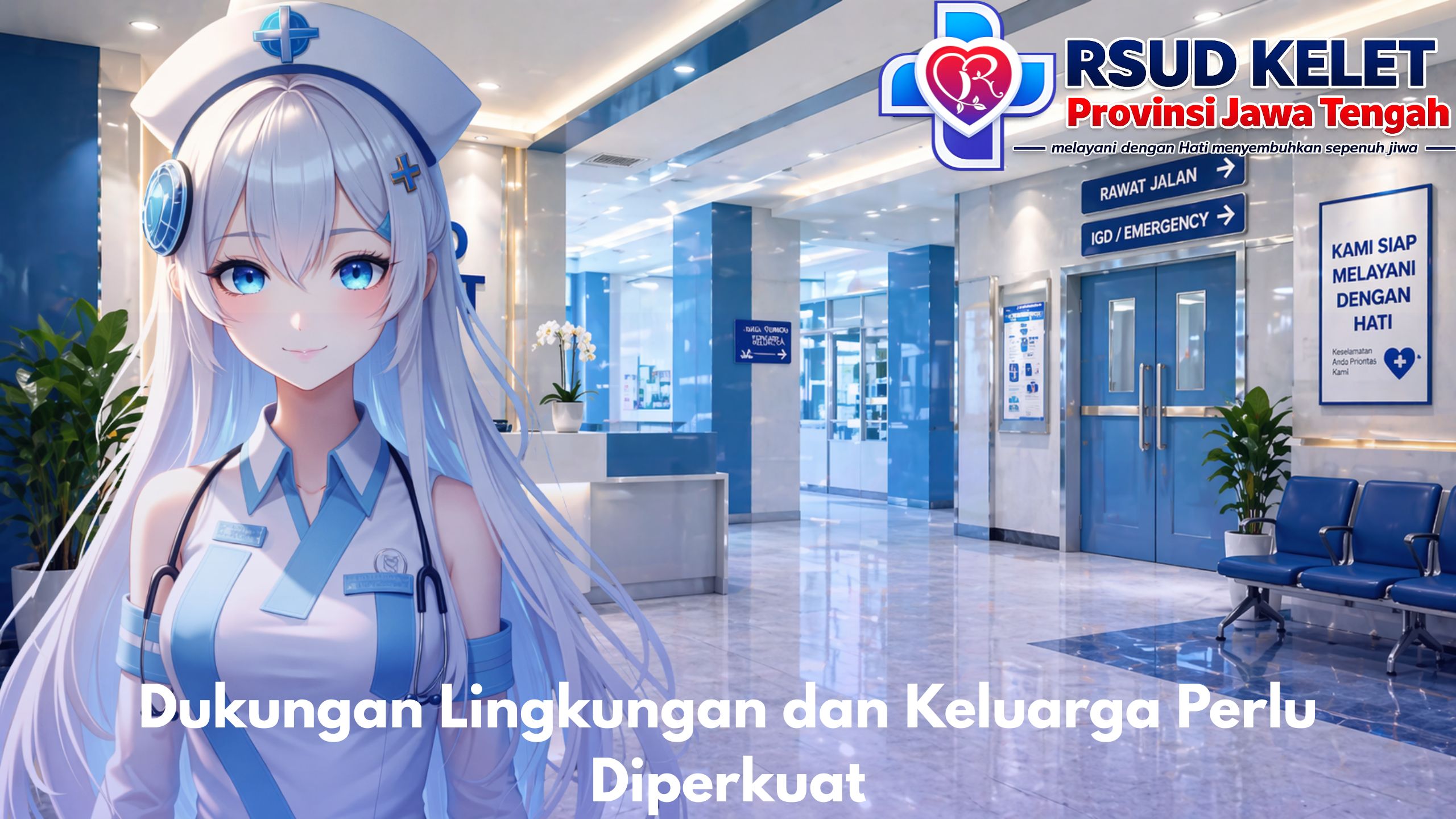 Dukungan Lingkungan dan Keluarga Perlu Diperkuat