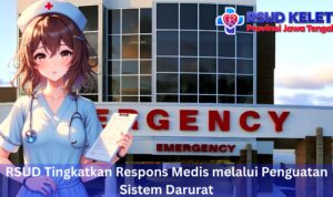 RSUD Tingkatkan Respons Medis melalui Penguatan Sistem Darurat
