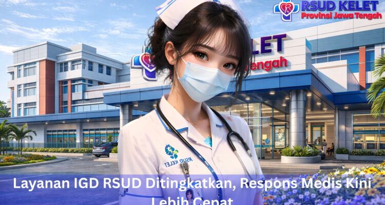 Layanan IGD RSUD Ditingkatkan, Respons Medis Kini Lebih Cepat