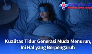 Kualitas Tidur Generasi Muda Menurun, Ini Hal yang Berpengaruh
