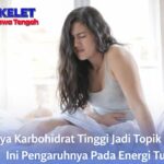 Bahaya Karbohidrat Tinggi Jadi Topik Hangat, Ini Pengaruhnya Pada Energi Tubuh
