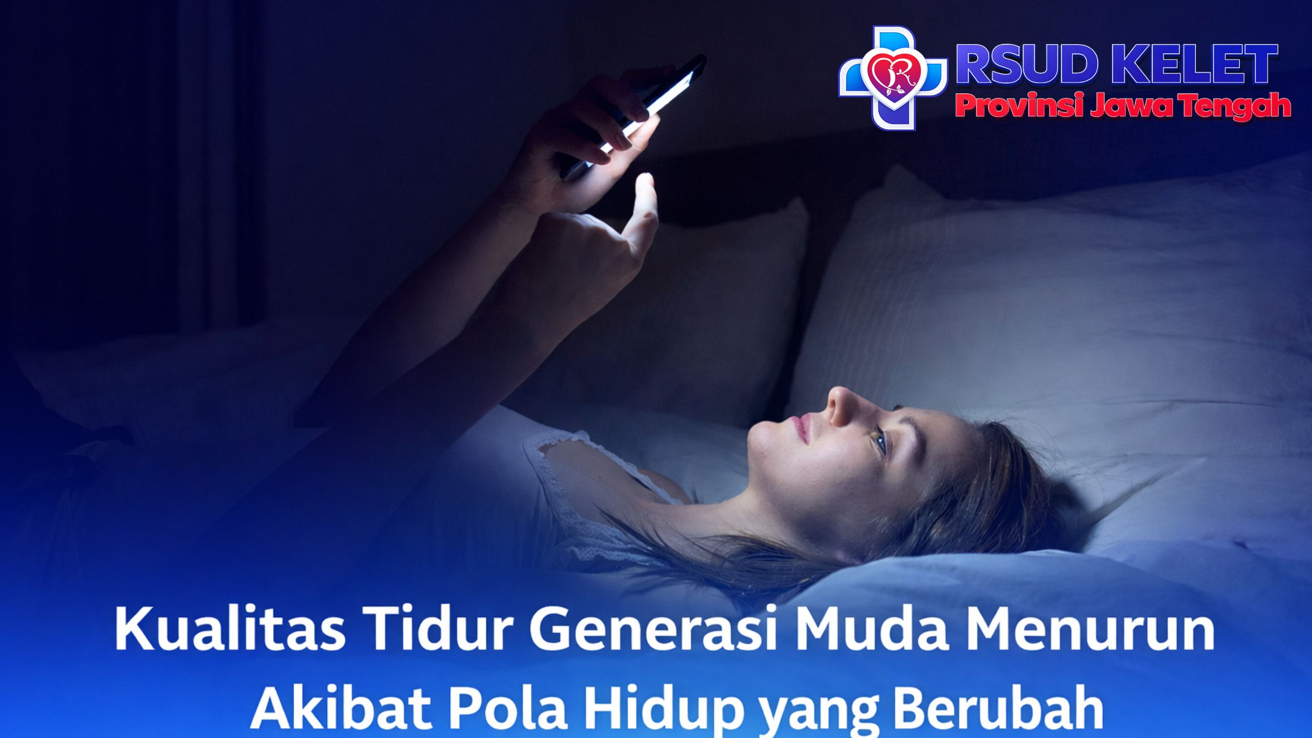 Kualitas Tidur Generasi Muda Menurun Akibat Pola Hidup yang Berubah