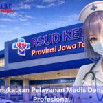 RSUD Tingkatkan Pelayanan Medis Dengan SDM Profesional
