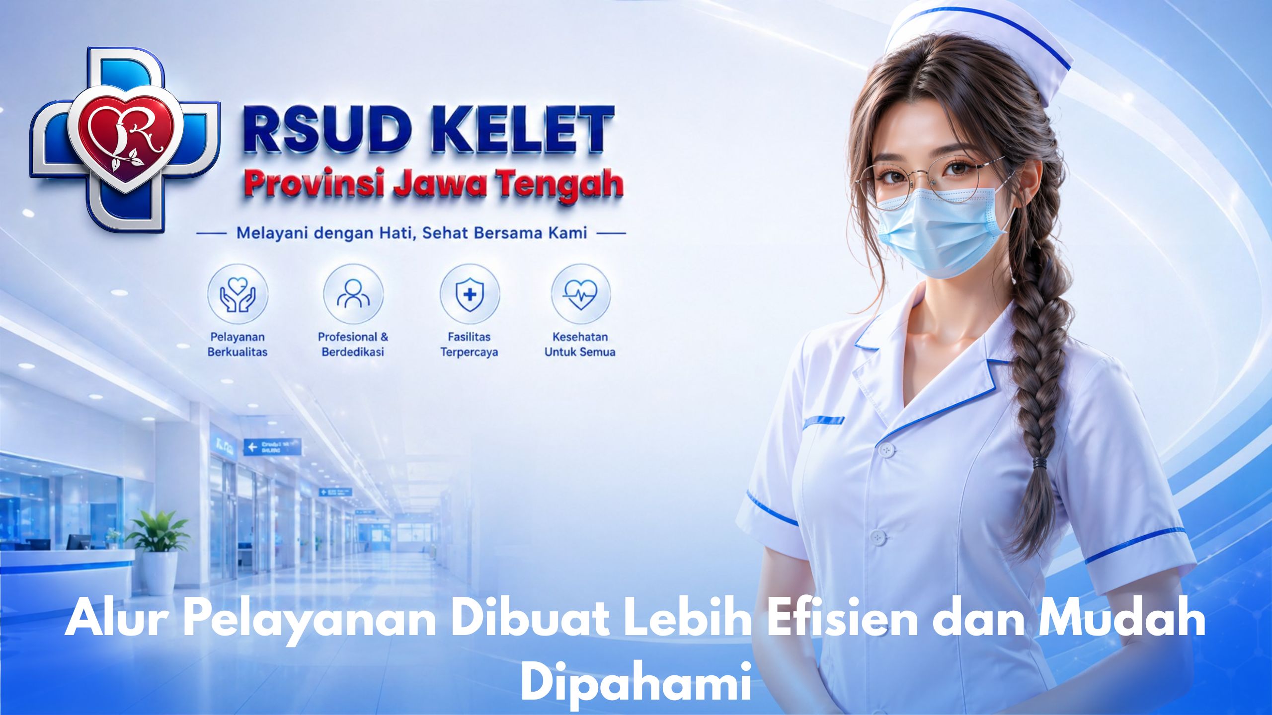 Alur Pelayanan Dibuat Lebih Efisien dan Mudah Dipahami