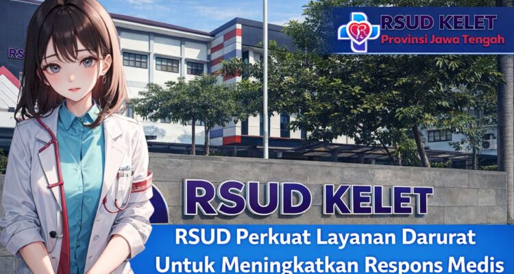 RSUD Perkuat Layanan Darurat Untuk Meningkatkan Respons Medis