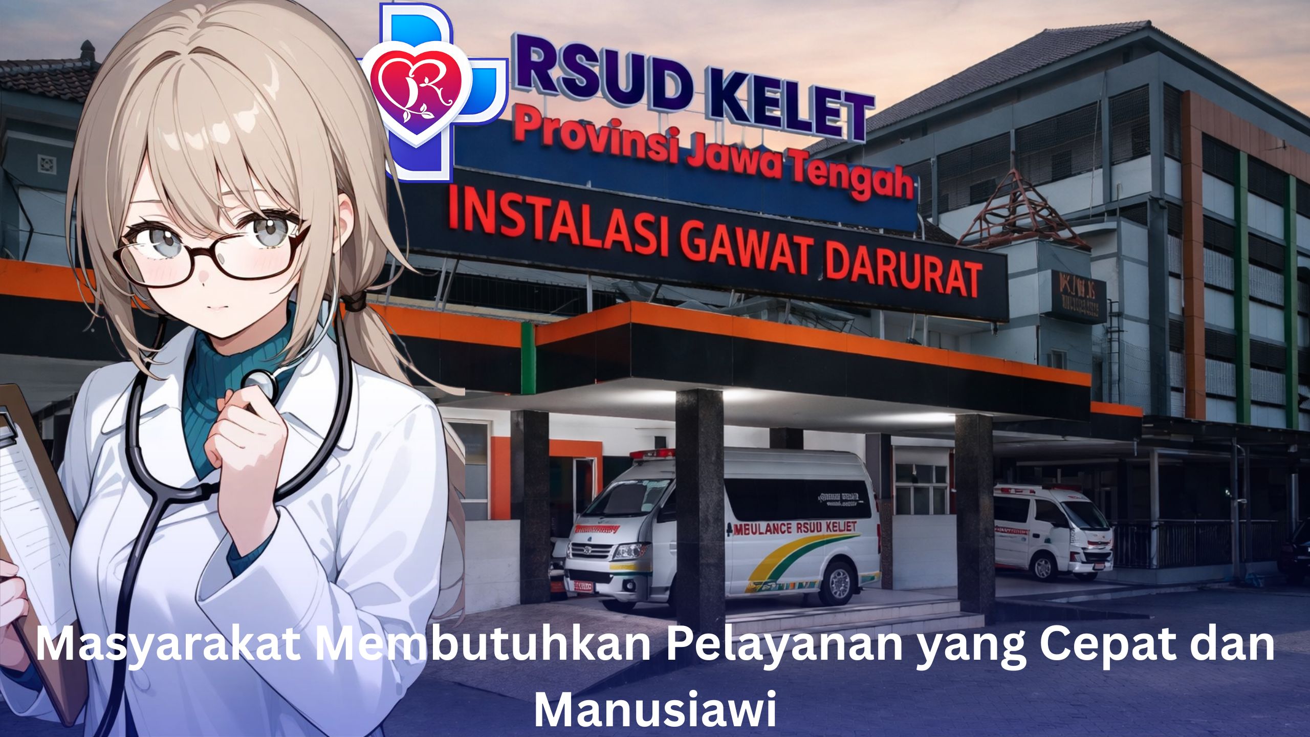 Masyarakat Membutuhkan Pelayanan yang Cepat dan Manusiawi