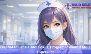 Kesehatan Lansia Jadi Fokus, Program Preventif Mulai Diperkuat