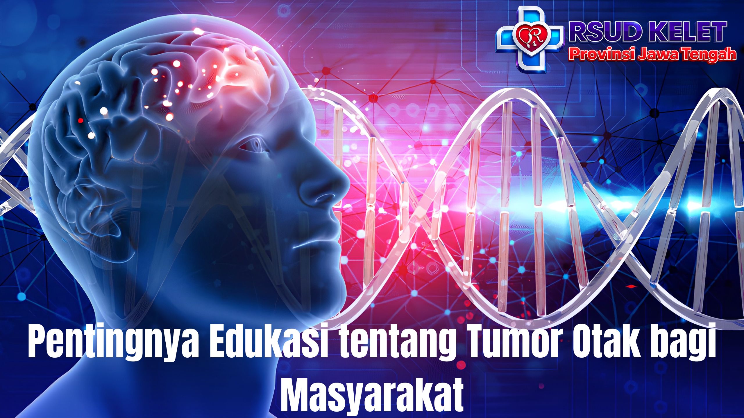 Pentingnya Edukasi tentang Tumor Otak bagi Masyarakat