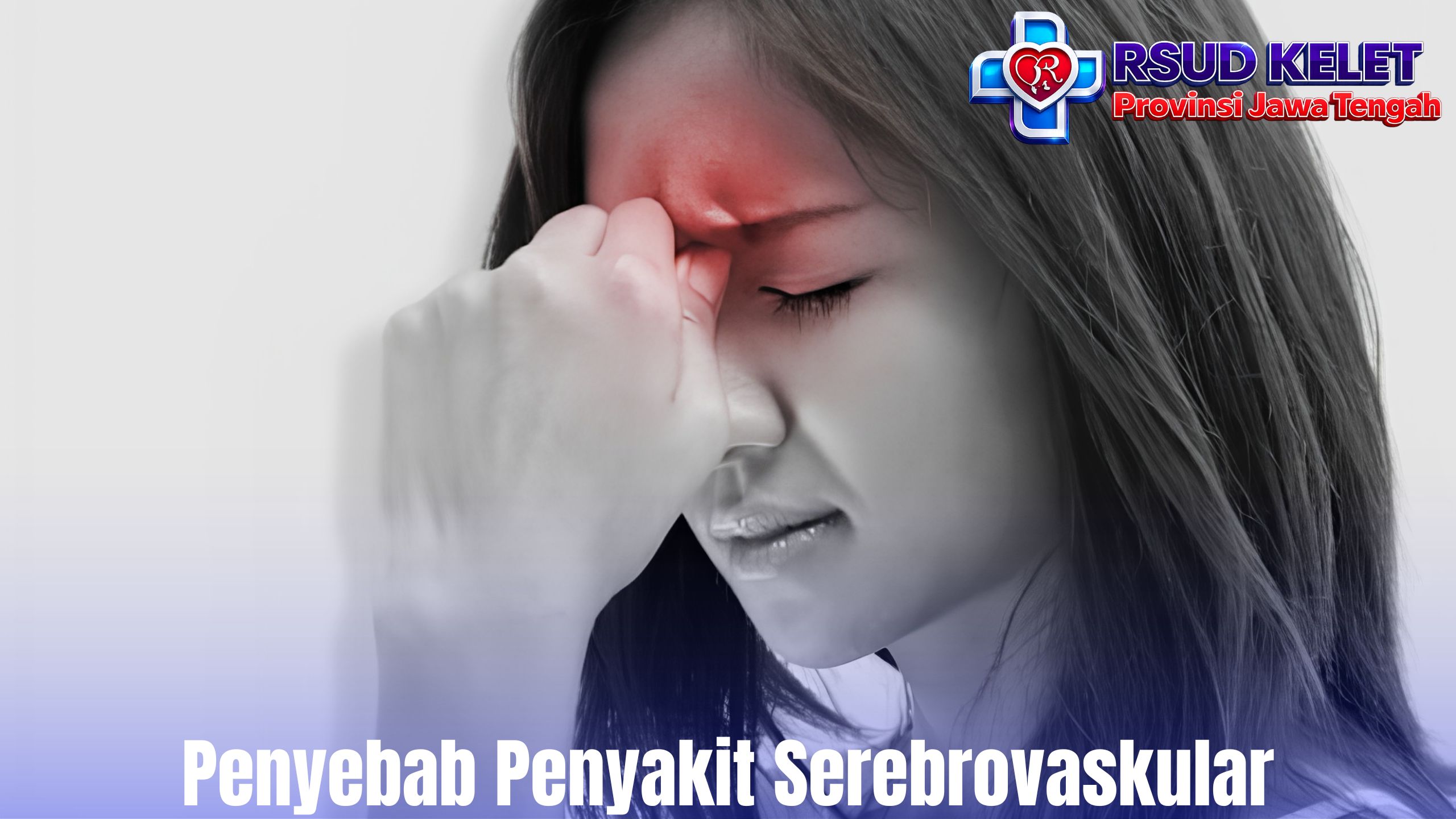 Penyebab Penyakit Serebrovaskular
