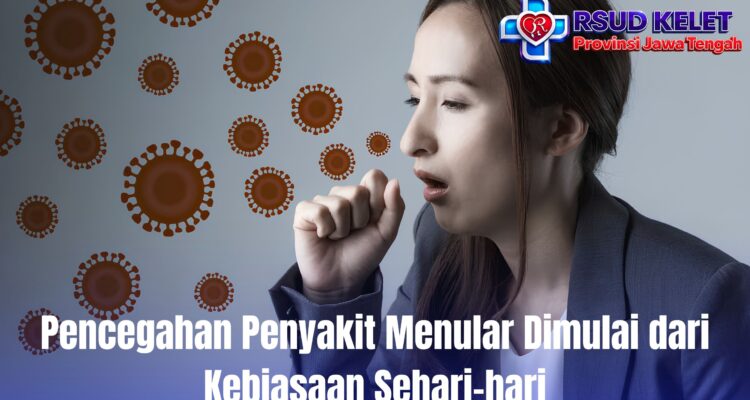 Pencegahan Penyakit Menular Dimulai dari Kebiasaan Sehari-hari