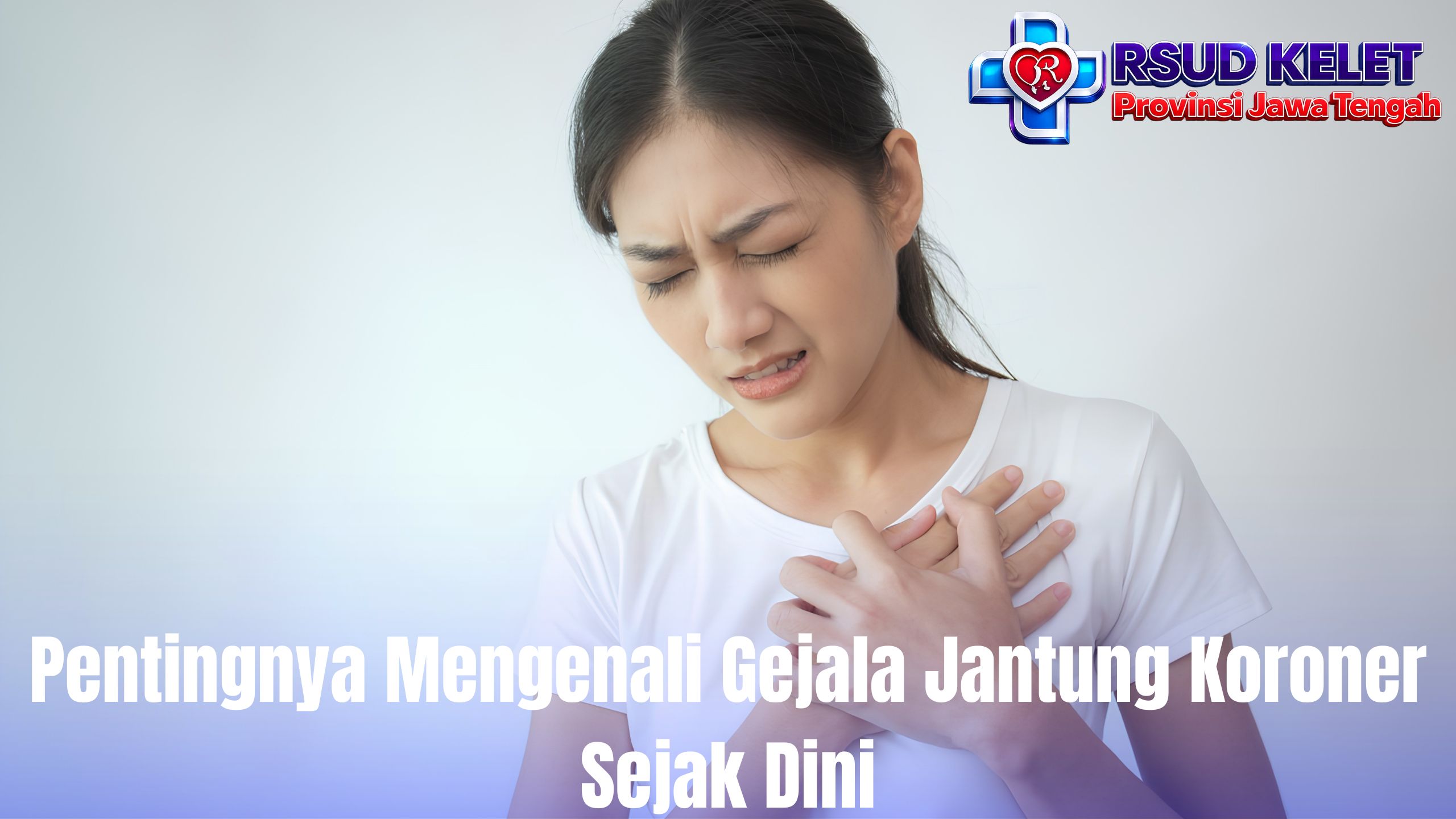 Pentingnya Mengenali Gejala Jantung Koroner Sejak Dini