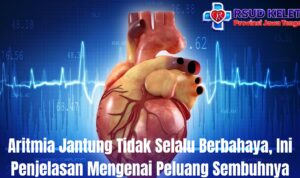 Aritmia Jantung Tidak Selalu Berbahaya, Ini Penjelasan Mengenai Peluang Sembuhnya