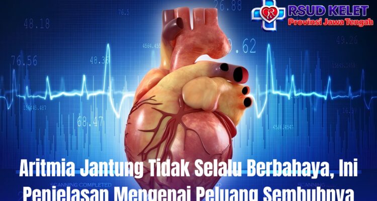 Aritmia Jantung Tidak Selalu Berbahaya, Ini Penjelasan Mengenai Peluang Sembuhnya