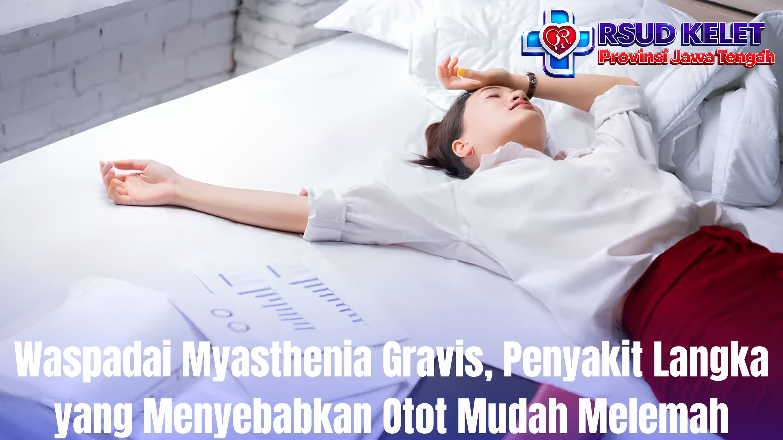 Waspadai Myasthenia Gravis, Penyakit Langka yang Menyebabkan Otot Mudah Melemah