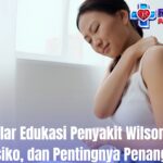 RSUD Gelar Edukasi Penyakit Wilson, Kenali Gejala, Risiko, dan Pentingnya Penanganan Dini