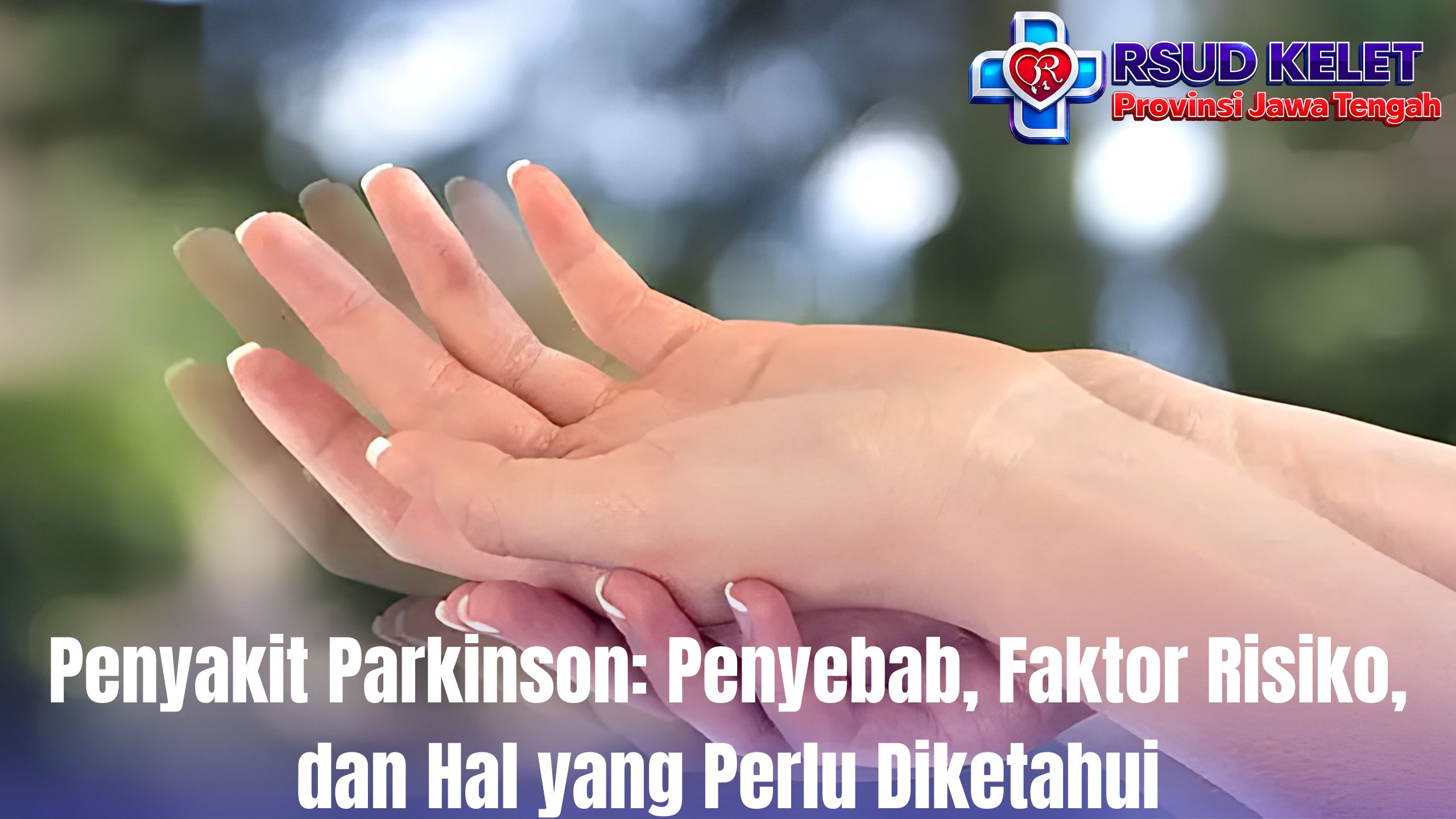 Penyakit Parkinson: Penyebab, Faktor Risiko, dan Hal yang Perlu Diketahui