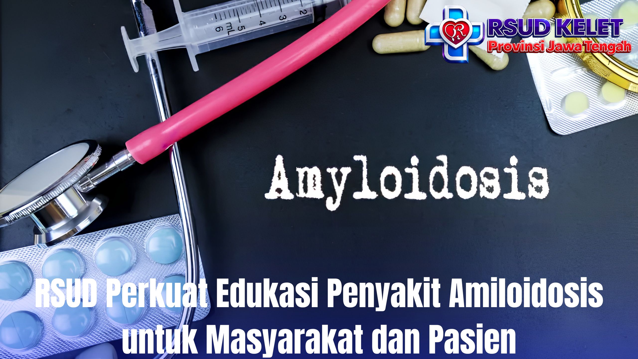 RSUD Perkuat Edukasi Penyakit Amiloidosis untuk Masyarakat dan Pasien