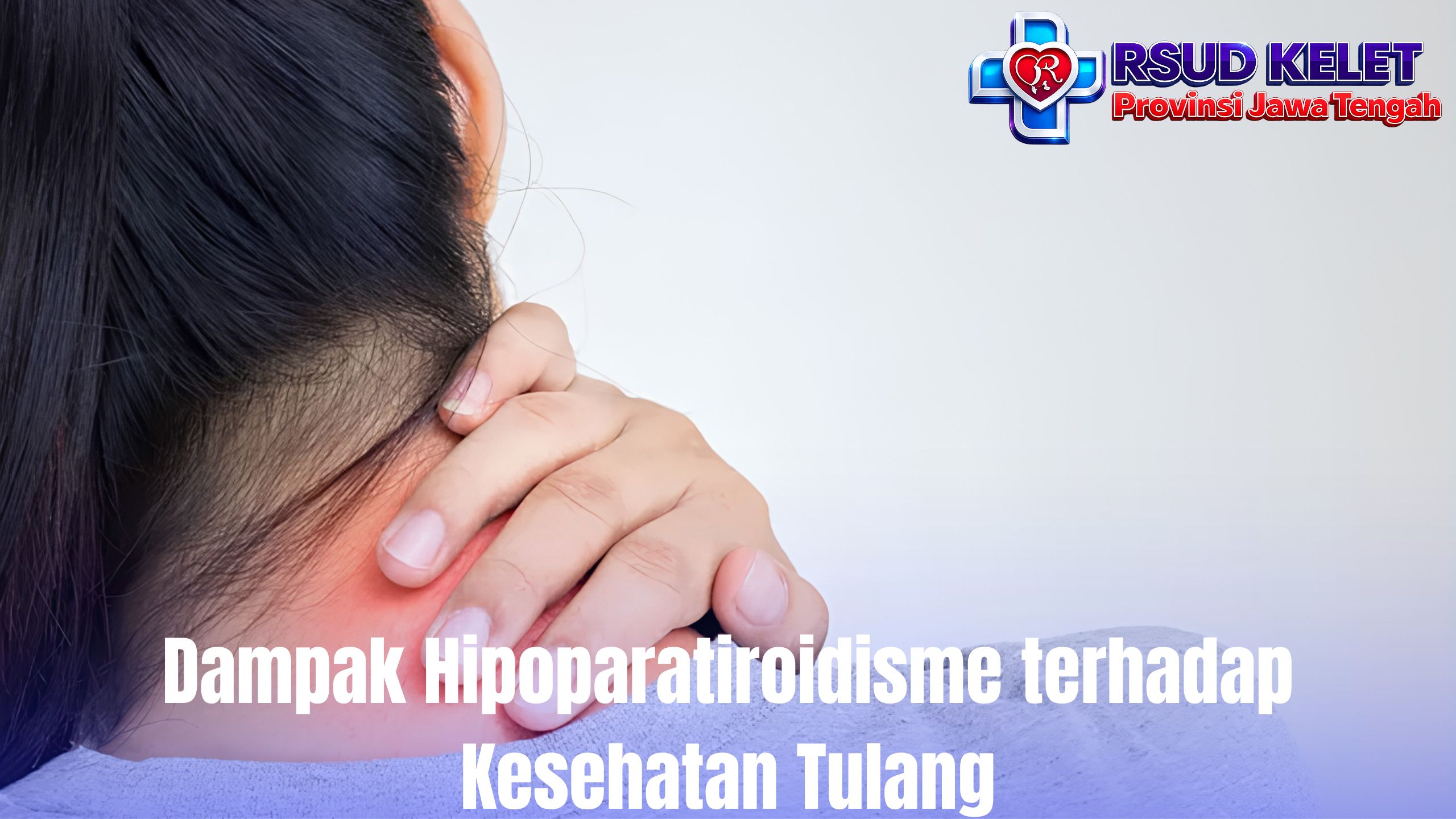 Dampak Hipoparatiroidisme terhadap Kesehatan Tulang