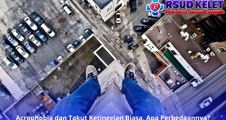 Acrophobia dan Takut Ketinggian Biasa, Apa Perbedaannya?