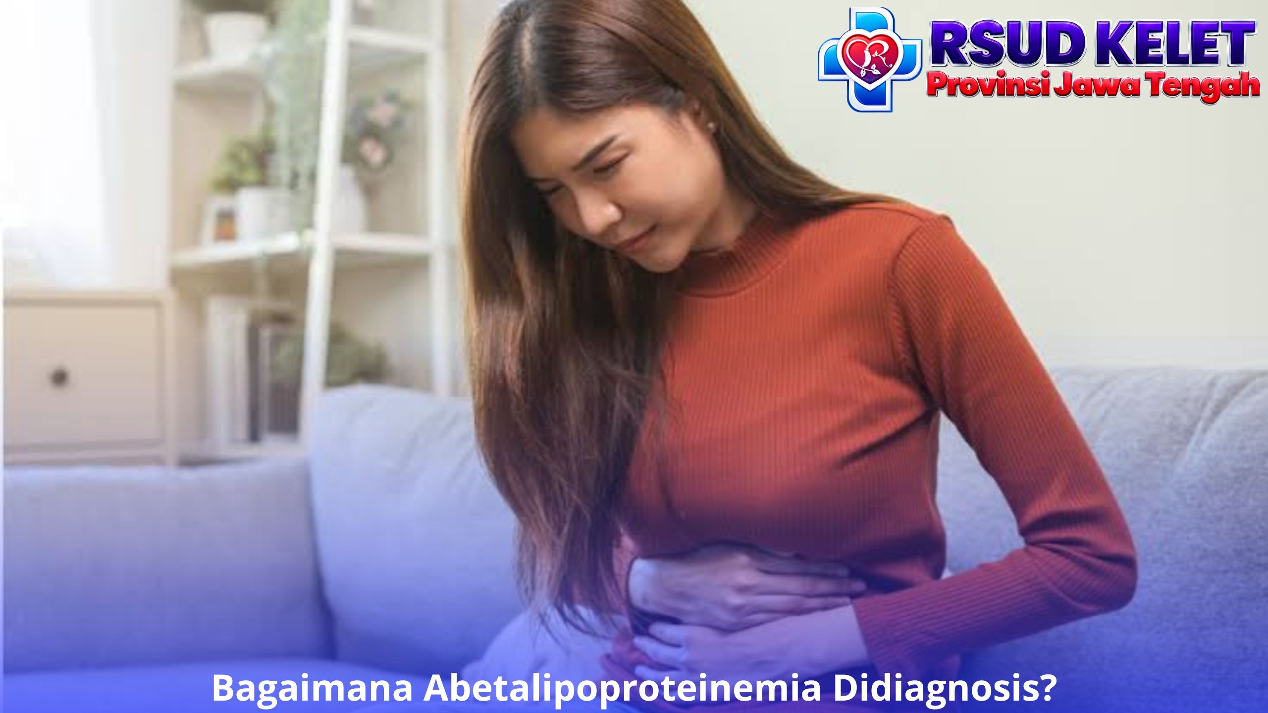 Bagaimana Abetalipoproteinemia Didiagnosis?