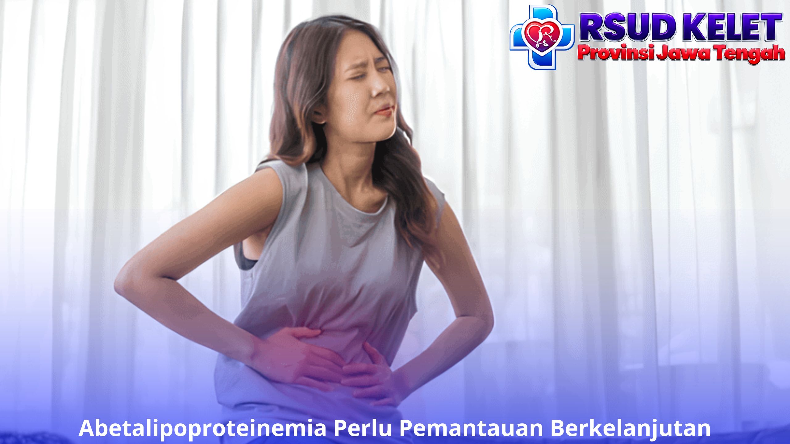 Abetalipoproteinemia Perlu Pemantauan Berkelanjutan